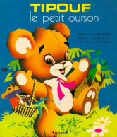 Tipouf Le Petit Ourson (1976) De Guy Montassut - Autres & Non Classés