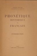 Phonétique Historique Du Français (1952) De Pierre Fouché - Autres & Non Classés