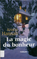 La Magie Du Bonheur (2007) De Kristin Hannah - Romantique