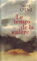 Le Temps De La Colère (2001) De Tawni O'Dell - Andere & Zonder Classificatie