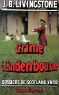 Crime à Linderbourne (1985) De J.B. Livingstone - Other & Unclassified