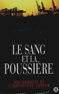 Le Sang Et La Poussière : Une Enquête De L'inspecteur Cooper (2012) De Malla Nunn - Sonstige & Ohne Zuordnung