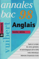 Annales 1998 Anglais Bac Numéro 41 Corrigés (1998) De Collectif - 12-18 Ans