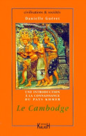 Le Cambodge. Une Introduction (1998) De Giteau - History