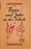 Puppi Und Jako In Der Schule (1963) De Collectif - Sonstige & Ohne Zuordnung