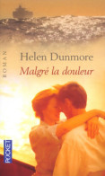 Malgré La Douleur (2003) De Helen Dunmore - Andere & Zonder Classificatie