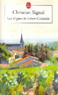 Les Vignes De Sainte-Colombe (2002) De Signol Christian - Andere & Zonder Classificatie