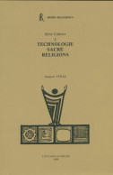 Technologie Sacré Religions (1989) De Jacques Vidal - Religion