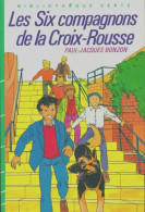 Les Six Compagnons De La Croix-Rousse (1961) De Paul-Jacques Bonzon - Sonstige & Ohne Zuordnung