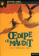 Oedipe Le Maudit (2008) De Marie-Thérèse Davidson - Autres & Non Classés