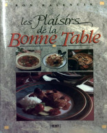 Les Plaisirs De La Bonne Table (1992) De Ron Kalenuik - Gastronomie