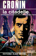 La Citadelle (1966) De Archibald Joseph Cronin - Other & Unclassified