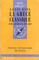 La Vie Dans La Grèce Classique (1963) De Jean-Jacques Maffre - Geschiedenis