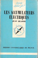 Les Accumulateurs électriques (1977) De Jean Hladik - Sciences