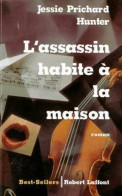 L'assassin Habite à La Maison (1994) De Hunter Jessie Prichard - Other & Unclassified