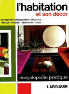 L'habitation Et Son Décor (1965) De M.-H. Berthoin - Interieurdecoratie