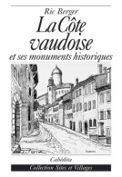 La Côte Vaudoise (1988) De Ric Berger - Histoire