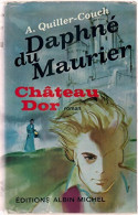 Château Dor (1963) De Daphne Du Maurier - Andere & Zonder Classificatie