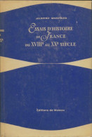 Essais D'histoire De France Du XVIIIe Au XXe Siècle (1969) De Albert Manfred - History