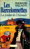 Les Barcelonettes (1983) De Alain Vallaeys - Autres & Non Classés