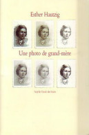 Une Photo De Grand-mère (2004) De Esther Hautzig - Other & Unclassified