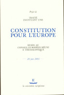 Traite Instituant Une Convention Pour L'Europe (2003) De Collectif - Sonstige & Ohne Zuordnung