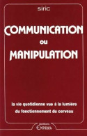 Communication Ou Manipulation (1982) De Siric - Psychology/Philosophy