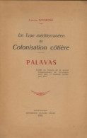 Un Type Méditerranéen De Colonisation Côtière : Palavas (1951) De François Doumenge - Histoire