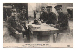 Carte Postale Ancienne - Non Circulé - Guerre 1914 / 18 - Officiers Anglais Prenant Le Thé Sur La Route - Guerra 1914-18