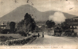 K0306 - Chemin De Fer Du PUY De DÖME - D63 - Vue Prise à La Baraque - TRAIN - Auvergne Types D'Auvergne