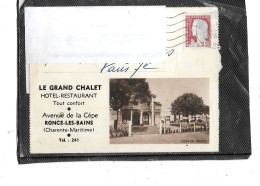 17- RONCE-les-BAINS-Carte -Lettre  Representant " Le GRAND CHALET" Hotel Restaurant Boulevard De La Cépe - Altri & Non Classificati