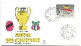 AC Milan UEFA Champions League Campione Europa 1989 Vs. Steaua Bucuresti 4-0 Official FDC Filagrano Barcelona 24may89 - Autres & Non Classés