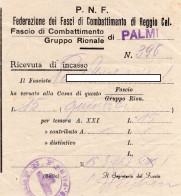 Ricevuta Di Incasso - P.N.F.  Fascio Di Combattimento Di PALMI - Documents Historiques