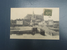 Cpa  AMIENS - La Cathédrale Et Le Pont Du Dom. 1917 - Amiens