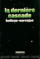 La Dernière Cascade - Other & Unclassified