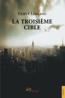 La Troisième Cible - Andere & Zonder Classificatie