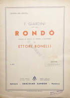 Spartiti - F. Giardini - Rondò Per Violino E Pianoforte Di E. Bonelli - Ed. 1935 - Unclassified