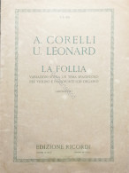 Spartiti - A. Corelli E U. Léonard - La Follia Per Violino E PIano ( Od Organo ) - Ohne Zuordnung
