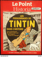 Le Point / Historia - Les Personnages De TINTIN Dans L'Histoire - Les événements De 1930 à 1944 Qui Ont Inspiré Hergé . - Tintin