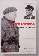 P Y ROUBERT : André Lalande Droit Fil Dans La Trame De L'Histoire - Geschiedenis