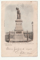 45 . Orléans . Statue De Jeanne D'Arc Dite Des Tourelles . 1903 - Orleans