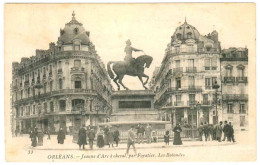 45 . ORLEANS . JEANNE D'ARC A CHEVAL . LES ROTONDES - Orleans