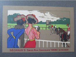 SÉCHAUD'S SWISS MILK CHOCOLATE "IDEAL" IS THE BEST - ART NOUVEAU - JUGENDSTIL - SCHOKOLADE - CHOCOLAT - CIOCCOLATO - 1900-1949