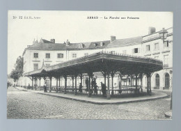 CPA - 62 - Arras - Le Marché Aux Poissons - Animée - Non Circulée (coin Légèrement Corné) - Arras