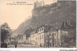 AKJP5-0432-25 - BESANCON - Le Faubourg Rivotte Et La Citadelle - Besancon