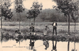 CHANTILLY - Le Canal St Jean, Animé - Pêcheur - Chantilly