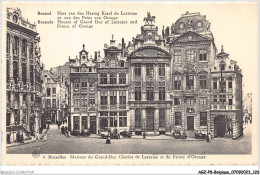 AGZP8-0723-BELGIQUE - BRUSSEL - HUIS VAN DEN HERTOG KAREL DE LORRAINE EN VAN PRINS VAN ORANGE  - Berühmte Personen