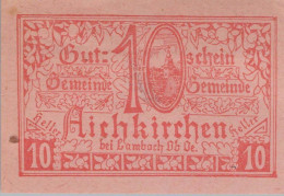 10 HELLER 1918-1921 Stadt AICHKIRCHEN Oberösterreich Österreich Notgeld #PE155 - [11] Emissions Locales