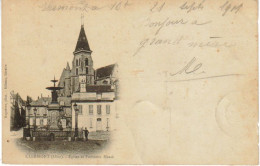 AC709 60 CLERMONT EGLISE ET FONTAINE EN 1901  - - Clermont