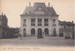 LE PUY En VELAY La Caisse D Epargne - Le Puy En Velay